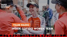 Team Radio - Inside Cofidis Women Team - #ParisRoubaixFemmes avec Zwift 2023