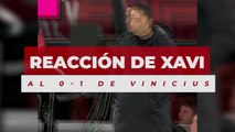 La reacción de Xavi al 0-1 de Vinicius
