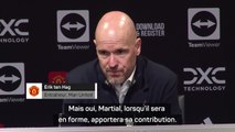 Erik ten Hag : “Martial est une menace pour l’adversaire”