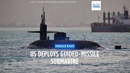 US deploys guided-missile submarine amid tensions with Iran