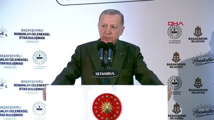 Cumhurbaşkanı Erdoğan, 'Başakşehirli Romanlar Geleneksel İftar Buluşması'nda konuşma yaptı