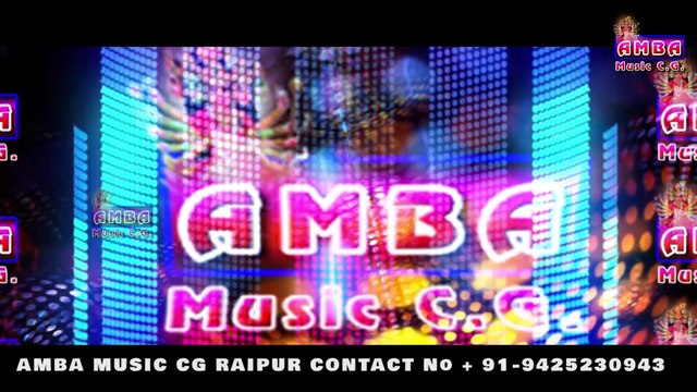 NEW RELEASE - चंदा कस रूप गोरी तोर - देव प्रकाश साहू - AMBA MUSIC CG - CG SONG CHANDA KAS RUP GORI