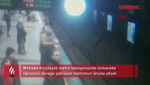 Maltepe'de dehşet! Üniversiteli genç kız metro raylarına atladı