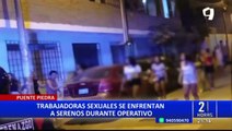 Puente Piedra: trabajadoras sexuales se enfrentan a serenos durante operativo