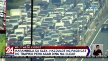 Karambola sa SLEX, nagdulot ng pagbigat ng trapiko pero agad ding na-clear | 24 Oras Weekend