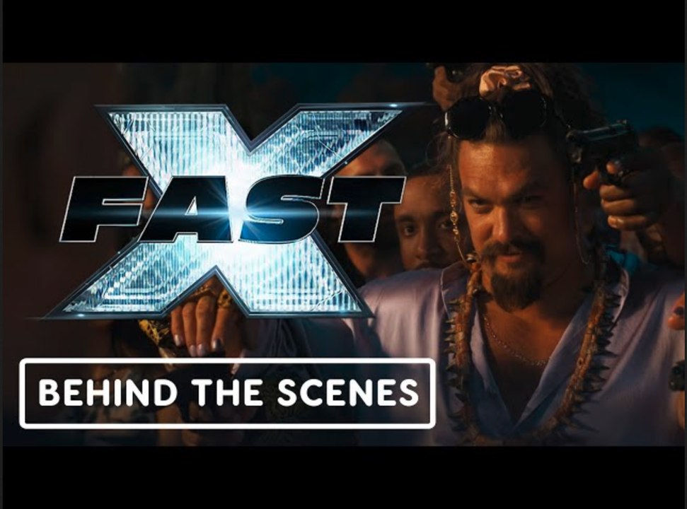 Fast X | Official 'A Look Inside' Behind the Scenes Clip -  Vin Diesel, Jason Momoa