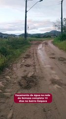 Vazamento de água na rede do Semasa completa 10 dias no bairro Itaipava