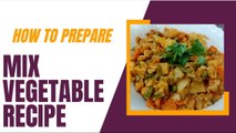 Mix Vegetable Recipe | Mix vegetable Restaurant Style | Dhaba Style Mix Vegetable Recipe