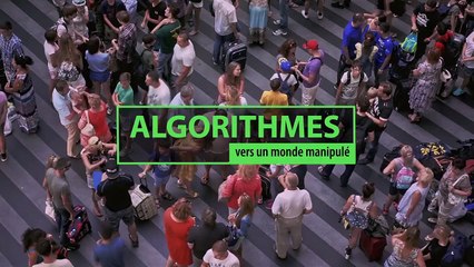 Algorithmes - vers un monde manipulé Bande-annonce (EN)