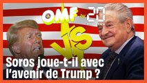 OMF : Soros joue-t-il avec l'avenir de Trump ?