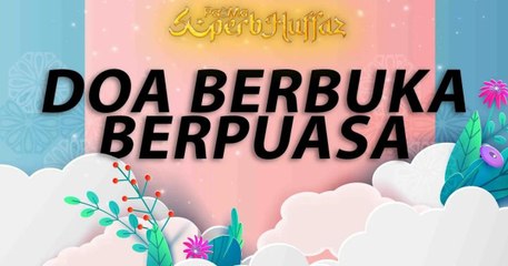 Doa Berbuka Puasa - EP2 Superb Huffaz