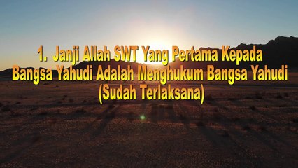 INILAH  3 JANJI ALLAH KEPADA BANGSA YAHUDI TERCATAT DALAM AL QUR'AN, YANG KE TIGA BELUM TERJADI