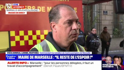 Marseille: "On peut avoir l'espoir de trouver des personnes ensevelies qui seraient encore en vie", selon le commandant des marins-pompiers
