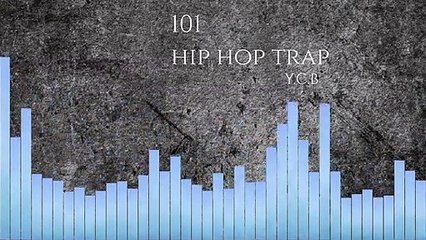 101 - hip hop trap instrumental - ycbbeatz.