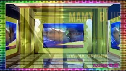 Ivana Spagna - Mamy Blue