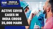 India logs 5,880 new Covid cases, active infections cross 35,000-mark | Oneindia News