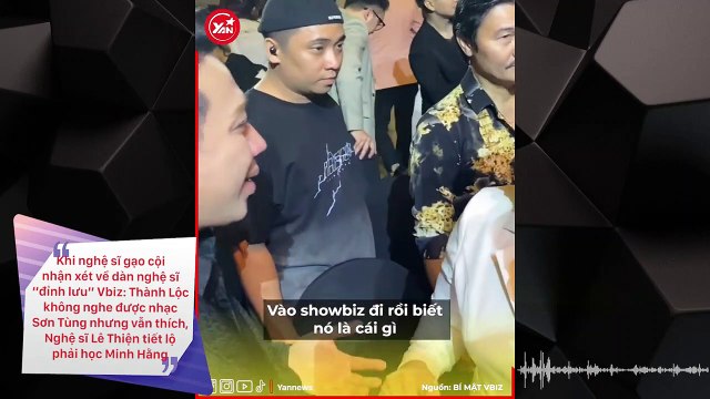 Vbiz: Thành Lộc không nghe được nhạc Sơn Tùng MTP