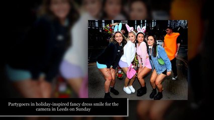 Some Easter bunnies will have VERY sore heads today! Revellers hit the town for last night of long bank holiday weekend