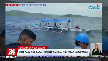 6 na sakay ng papalubog na bangka, nailigtas ng WESCOM | 24 Oras