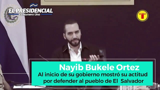 NAYIB BUKELE DESDE QUE INICIÓ SU GOBIERNO DEMOSTRÓ FIRMEZA PARA ACABAR CON LOS CRIMINALES
