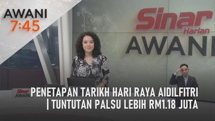 AWANI 7:45 [10/04/2023] – Penetapan tarikh Hari Raya Aidilfitri | Tuntutan palsu lebih RM1.18 juta