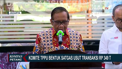 Télécharger la video: Bentuk Tim Gabungan Guna Usut Transaksi Janggal Rp349 T, Mahfud MD: Satgas Akan Lakukan Supervisi!