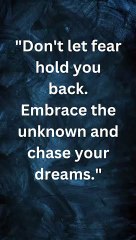 Don't let fear hold you back.