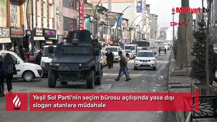 Yeşil Sol Parti'nin seçim bürosu açılışında yasa dışı slogan atanlara müdahale
