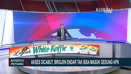 Akses Masuk Gedung KPK Dicabut, Brigjen Endar: Saya Masih Berhak di Sini