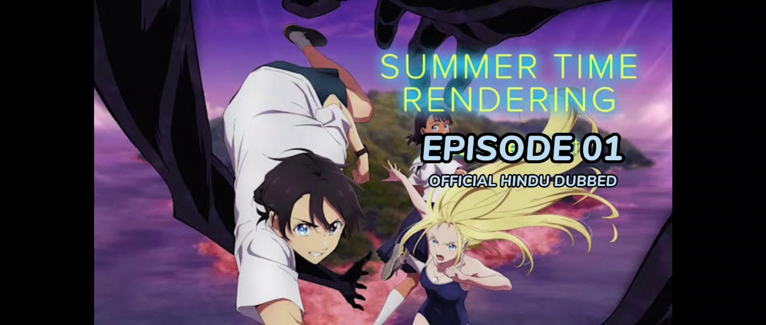 Summer Time Render - synopsis【2023】