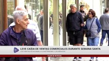 LEVE CAÍDA DE VENTAS COMERCIALES DURANTE SEMANA SANTA