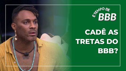 É TEMPO DE BBB #23 | BBB chega à reta final arrastado
