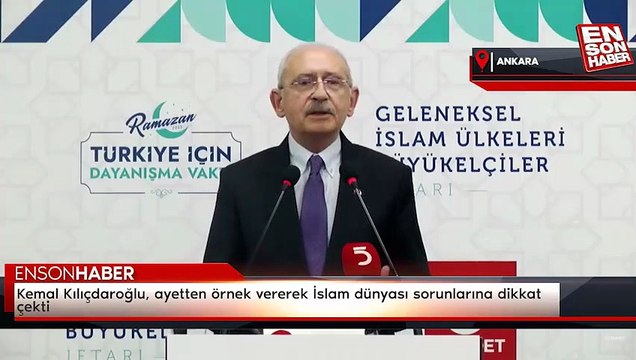 Kemal Kılıçdaroğlu: Yüce Yaratan Kur’an-ı Kerim’de diyor ki ‘Aklınızı kullanmıyor musunuz?’