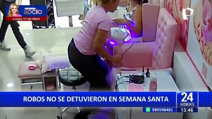 Robos no se detienen ni en Semana Santa: ningún distrito se salva