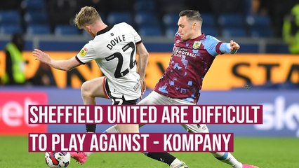 Sheffield United are a difficult team to play against - Vincent Kompany