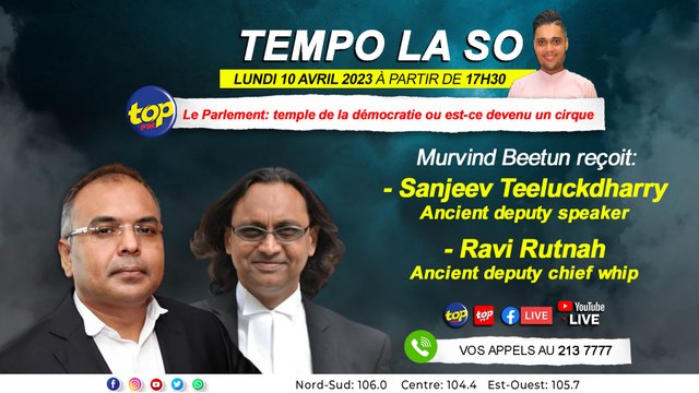 Le Parlement; temple de la démocratie ou est-ce devenu un cirque: Murvind Beetun reçoit Sanjeev Teeluckdharry et Ravi Rutnah dans Tempo la So.