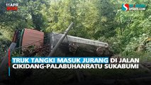 Truk Tangki Masuk Jurang di Jalan Cikidang-Palabuhanratu Sukabumi
