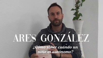 ¿Cómo saber si un niño es autónomo?