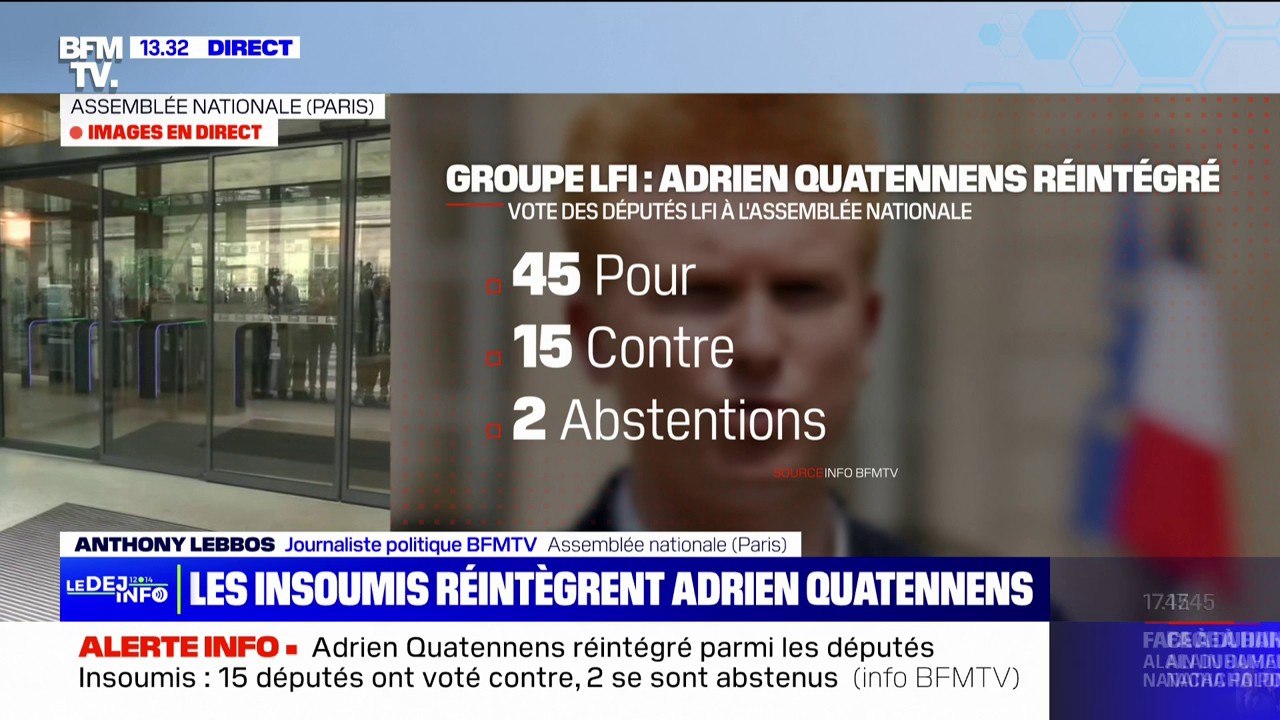 Quatre mois après sa condamnation pour violences conjugales, Adrien Quatennens réintégré par LFI