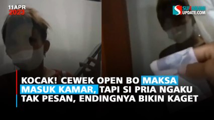 Kocak! Cewek Open BO Maksa Masuk Kamar, tapi Si Pria Ngaku Tak Pesan, Endingnya Bikin Kaget