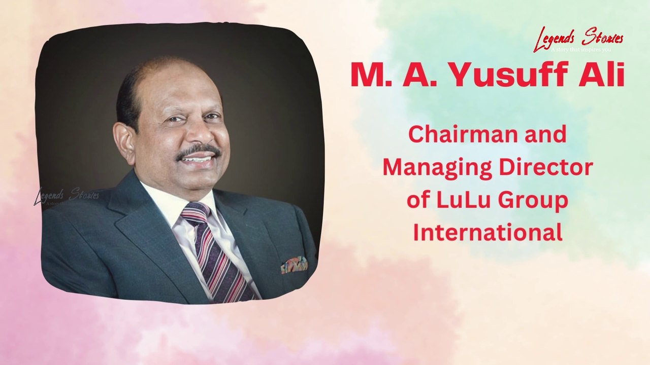 Life Story of M. A. Yusuf Ali | Chairman and Managing Director of LuLu Group International