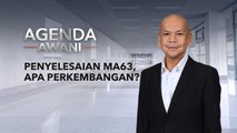 Agenda AWANI: Penyelesaian MA63, Apa Perkembangan?