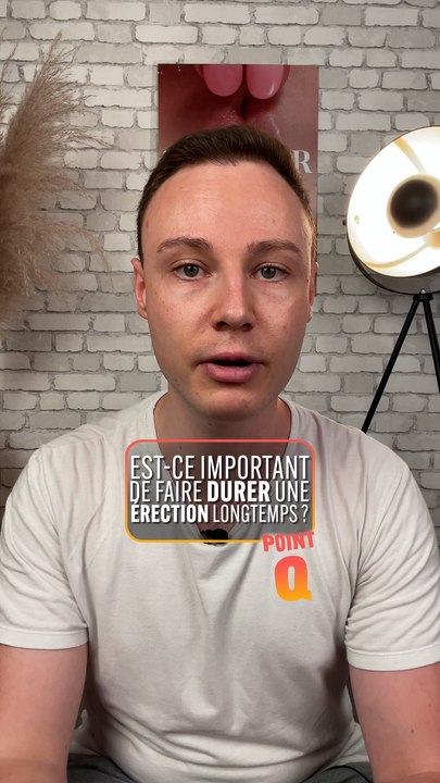 POINT Q - Doctor JFK : Est-ce important de faire durer une érection longtemps ?