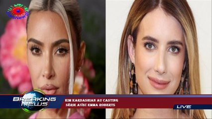 Kim Kardashian au casting  série avec Emma Roberts