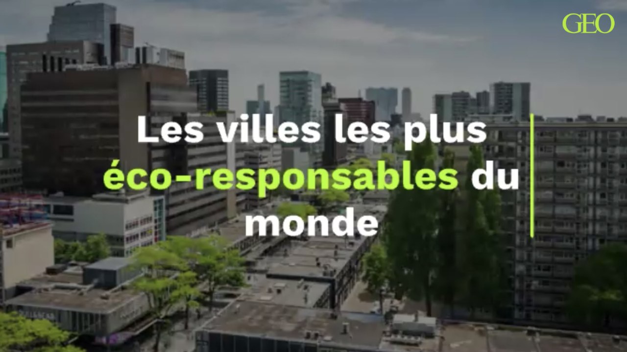 Les villes les plus éco-responsables du monde - Vidéo Dailymotion