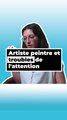 Artiste peintre et trouble de l'attention