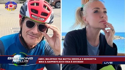 Amici, malinteso tra Mattia Zenzola e Benedetta  mina il rapporto.Ecco cosa è successo