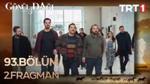 Gönül Dağı 93. Bölüm 2. Fragman