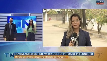 Jovem agredido por policial diz que foi vítima de preconceito