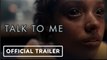 Talk To Me | Official Horror Movie Trailer - Sophia Wilde, Joe Bird,  Alexandra Jensen